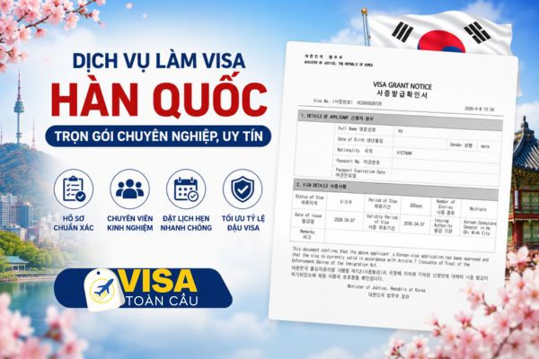 Dịch vụ làm visa Hàn Quốc tại Visa Toàn Cầu