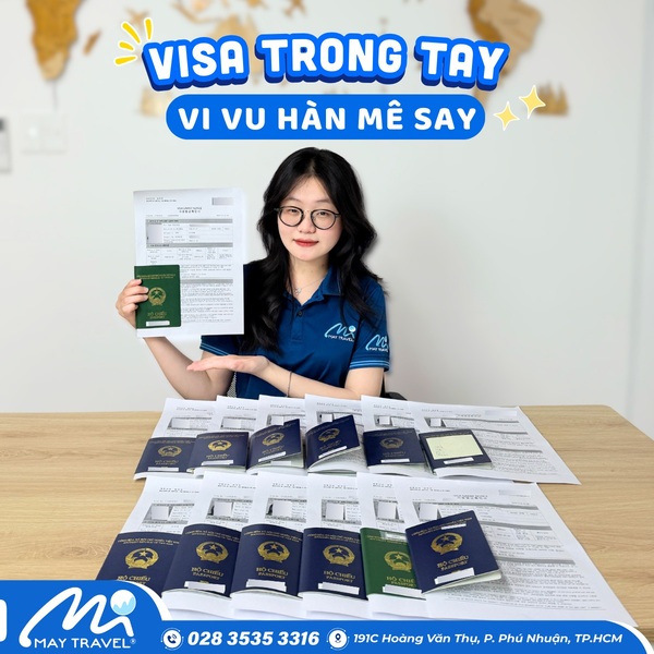 Làm visa Hàn Quốc - Nhận kết quả sau 6 ngày làm việc tại May Travel